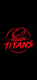 Custom order for TOUCH TITANS 2026